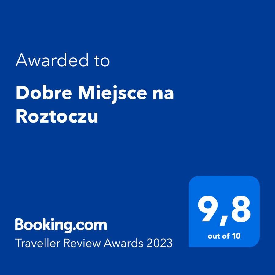 Вілла Dobre Miejsce Na Roztoczu Huta Rozaniecka Екстер'єр фото